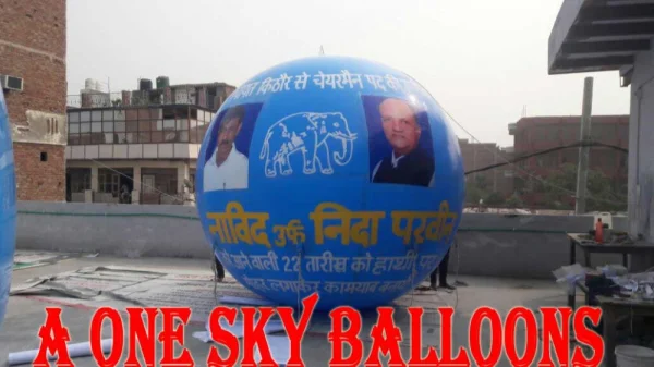 Advertising Balloon Election Rally — Inflatable Manufacturer Delhi